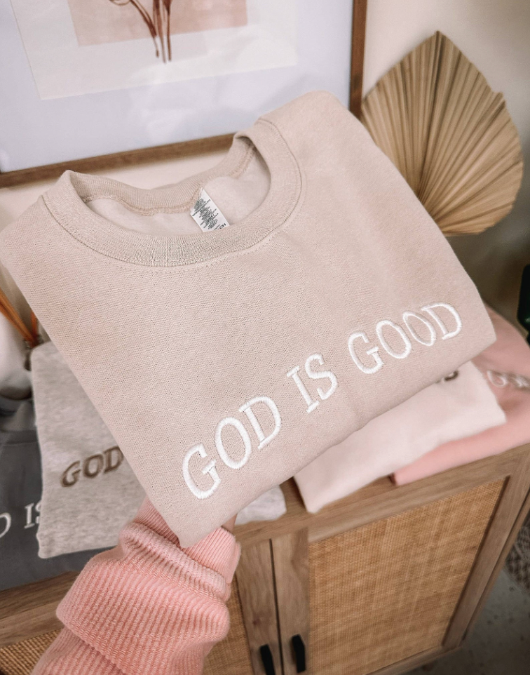 Embroidered "GOD IS GOOD" Sweatshirt